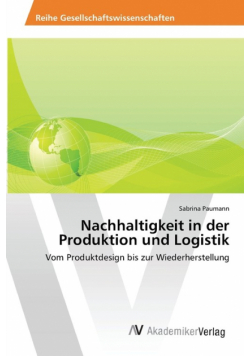 Nachhaltigkeit in der Produktion und Logistik