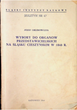Wybory do organów przedstawicielskich na Śląsku Cieszyńskim w 1848 r.