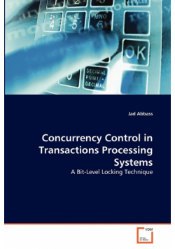 Concurrency Control in Transactions Processing Systems