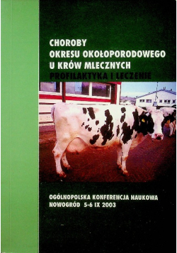 Choroby okresu okołoporodowego u krów mlecznych