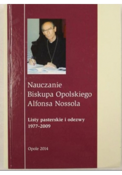 Nauczanie Biskupa Opolskiego Alfonsa Nossola