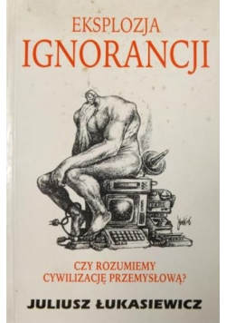 Eksplozja ignorancji