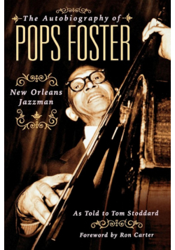 The Autobiography of Pops Foster
