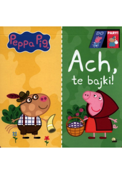 Peppa Pig Do Pary Ach te bajki!