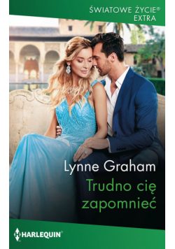 Światowe Życie Ekstra 3 Trudno cię zapomnieć