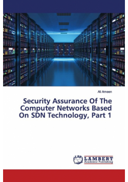 Security Assurance Of The Computer Networks Based On SDN Technology, Part 1