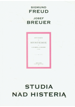 Breuer Josef - Studia nad histerią