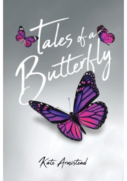Tales of a Butterfly