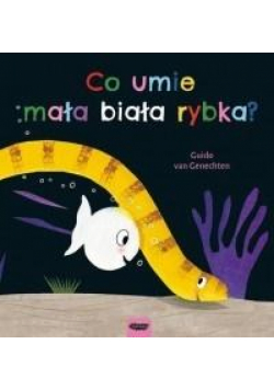 Co umie mała biała rybka?