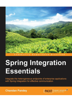 Spring Integration Essentials