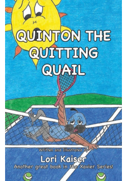 Quinton The Quitting Quail