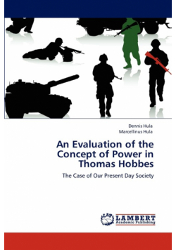 An Evaluation of the Concept of Power in Thomas Hobbes