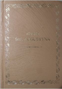 Myśli Św Augustyna Reprint z 1935 r