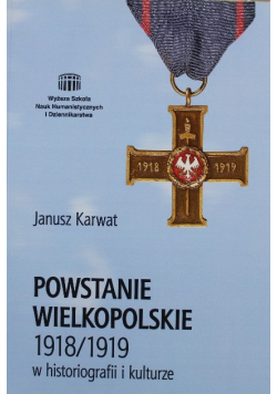 Powstanie Wielkopolskie 1818 - 1919
