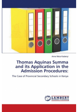 Thomas Aquinas Summa and its Application in the Admission Procedures