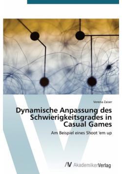 Dynamische Anpassung des Schwierigkeitsgrades in Casual Games
