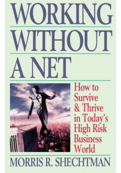 Working Without a Net