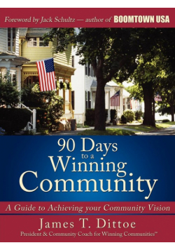 90 Days to a Winning Community