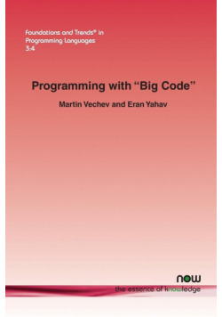 Programming with "Big Code"