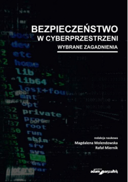 Bezpieczeństwo w cyberprzestrzeni. Wybrane...
