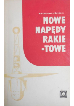 Nowe napędy rakietowe