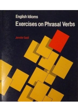 English Idioms Exercises on Phrasal Verbs