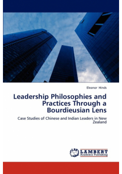 Leadership Philosophies and Practices Through a Bourdieusian Lens