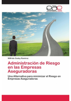 Administración de Riesgo en las Empresas Aseguradoras