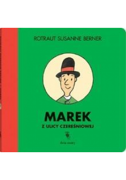 Marek z ulicy Czereśniowej