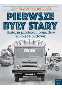 Pierwsze były Stary...