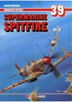 Monografie Lotnicze 39 Supermarine Spitfire część 2