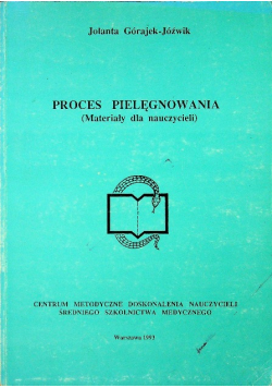 Proces pielęgnowania materiały dla nauczycieli