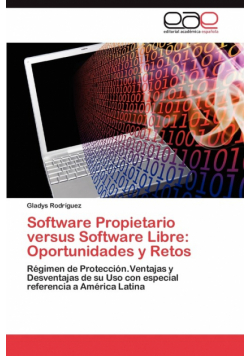 Software Propietario Versus Software Libre