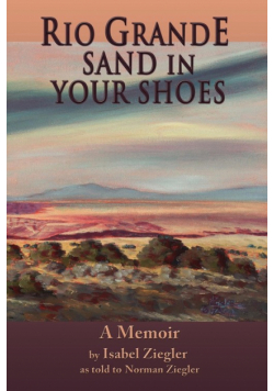 Rio Grande Sand in Your Shoes