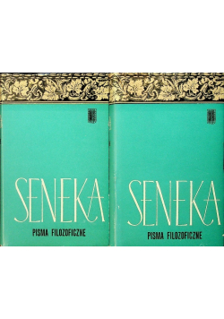 Seneka Pisma filozoficzne tom I i II