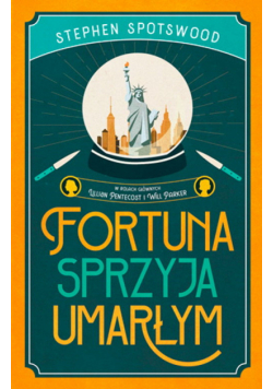 Fortuna sprzyja umarłym