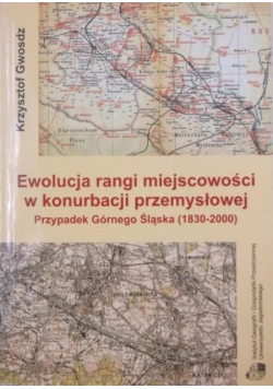 Ewolucja rangi miejscowości w konurbacji przemysłowej
