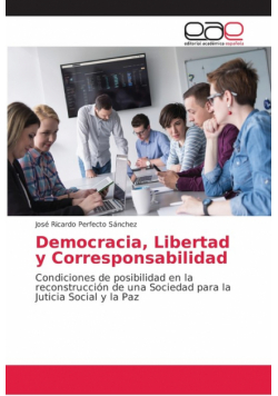 Democracia, Libertad y Corresponsabilidad