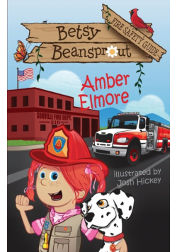 Betsy Beansprout Fire Safety Guide