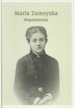 Zamoyska Wspomnienia