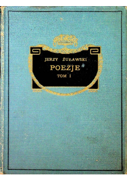 Żuławski Poezje tom 1 Sonety 1908 r.