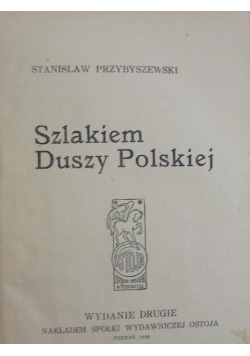 Szlakiem Duszy Polskiej  1920 r.