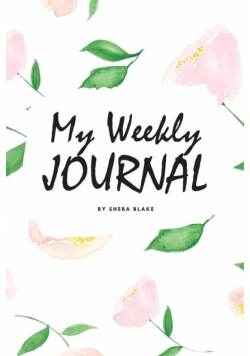 My Weekly Journal (6x9 Softcover Log Book / Tracker / Planner)