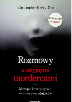 Rozmowy z seryjnymi mordercami