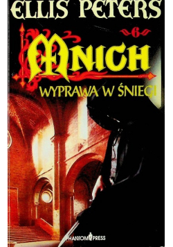 Mnich Wyprawa w śniegi