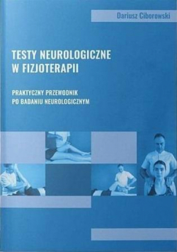 Testy neurologiczne w fizjoterapii