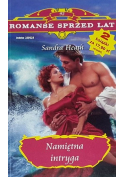 Romanse sprzed lat tom 92 Namiętna intryga