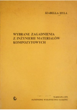Wybrane zagadnienia z inżynierii materiałów kompozytowych