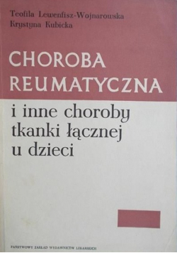 Choroba reumatyczna i inne choroby tkanki łącznej u dzieci