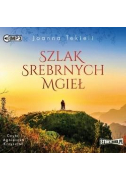 Szlak Srebrnych Mgieł audiobook